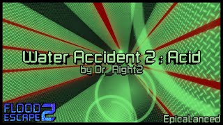 Water Accident 2 Acid Insane By Follydreamparasite Drright2 Fe2Cm Legacy