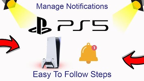 How To Manage PS5 Notifications