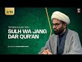 2  sulh wa jung dar quran  h i maulana akhtar abbas jaun  maaheramadhan 1445