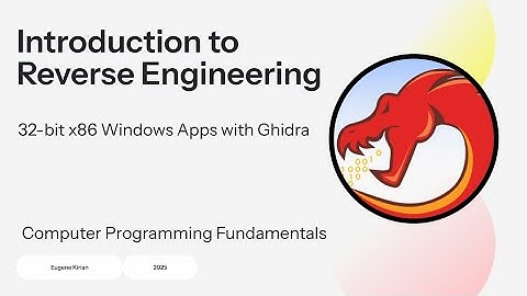 01. Introduction to Reverse Engineering: Computer Programming Fundamentals