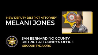 Melani Jones Joins The San Bernardino County District Attorney's Office