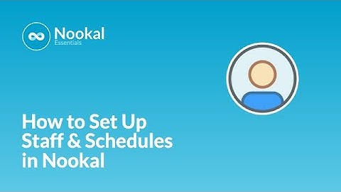 How to Set Up Staff & Schedules in Nookal: Step-by-Step Guide