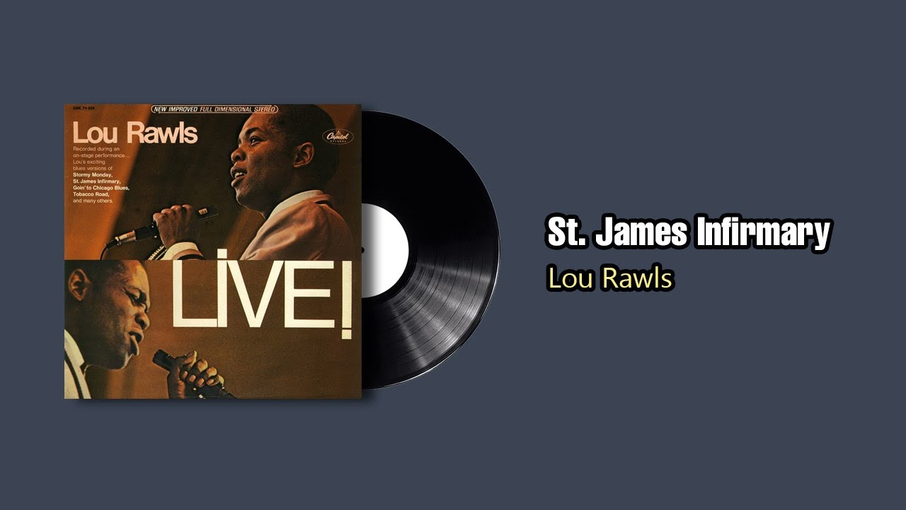 St.  James Infirmary  - Lou Rawls (1966)