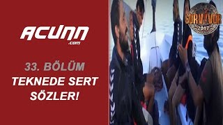 Teknede tansiyon yükseldi!| 33. Bölüm | Survivor  2017