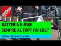 Batteria e-bike sempre efficiente: ti spieghiamo come mantenerla al top!