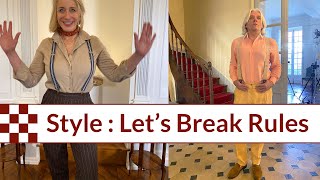 Style: Let's Break some Rules!