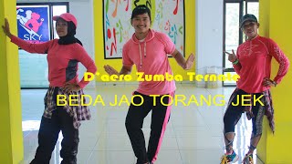 BEDA JAO TORANG JEK || D'aero Zumba Ternate