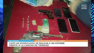 Cayó un sospechoso de balear a un hombre frente a la cancha de Trinidad