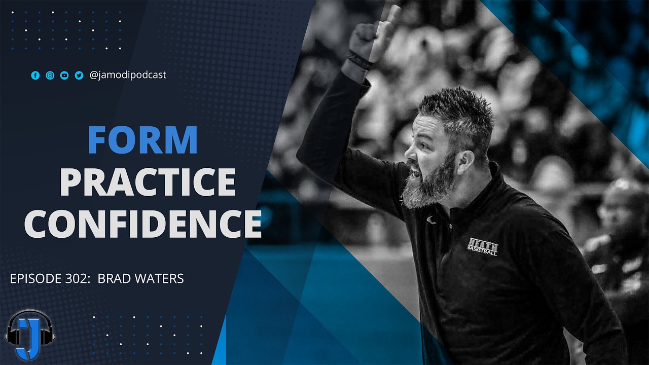 Form, Practice, Confidence | Brad Waters