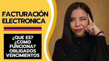 ¿Qué es la FACTURACIÓN ELECTRÓNICA? Colombia 2025 ▷ CÓMO FUNCIONA