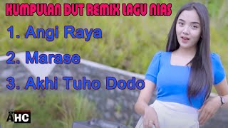 Kumpulan Dut Remix Lagu Nias || Musik Nonstop || Angi Raya @allwinhagachannel