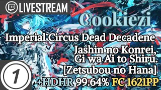 Cookiezi | Imperial Circus - Jashin No Konrei [Zetsubou no Hana] +HDHR FC 99.64% 1621PP