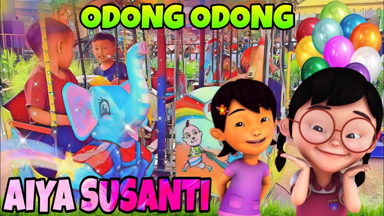 ODONG ODONG LAMPU CANTIK💕NAIK ODONG ODONG LUCU💕LAGU AIYA SUSANTI REMIX~NAIK DELMAN~LAGU ANAK POPULER