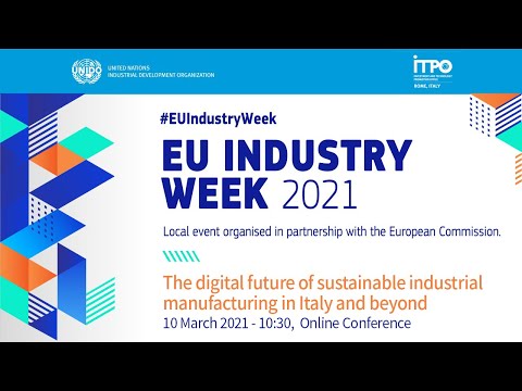 EU Industry Week - The digital future of sustainable industrial manufacturing in Italy and beyond