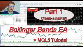 MT5 Bollinger Bands Trading Strategy - MQL5 Programming Tutorial Part 1 - Create a New EA