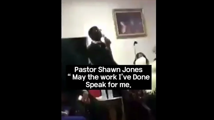 May the work I’ve done speak for me by Pastor Shawn Jones.