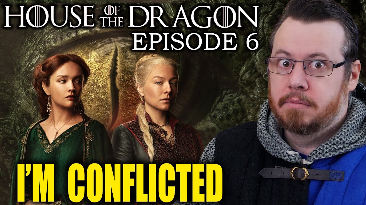 Feeling CONFLICTED Episode 6 House of the dragon REVIEW YouTube