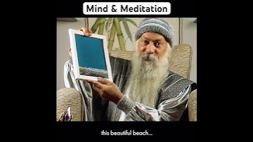 OSHO: Mind and Meditation