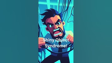 Overcome Shiny Object Syndrome for Business Success