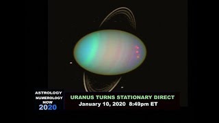Uranus turns "stationary direct" jan. 10, 2020 ~ wolf moon lunar
eclipse ~astrology numerology now