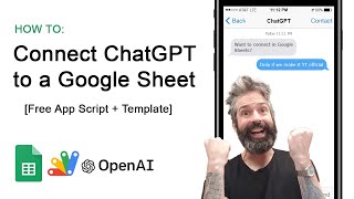 How to: Connect OpenAI ChatGPT to Google Sheets [FREE App Script Tutorial and Starter Template]