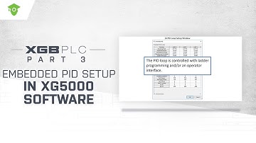XGB PID Part 3: Embedded PID Setup in XG5000 Software