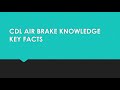 CDL Air Brakes Endorsement Test Questions Key Facts Study Guide. Pass 1st Try