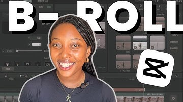 How to Add & Edit B-Roll Like a Pro on CapCut | Mobile Content Creator Guide