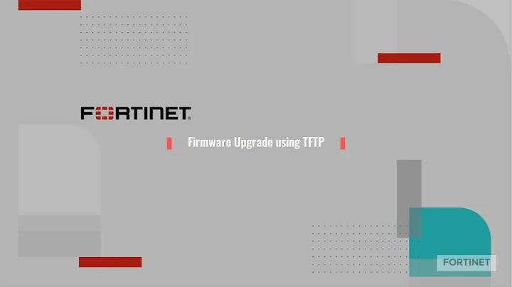 FortiGate Firmware Upgrade TFTP