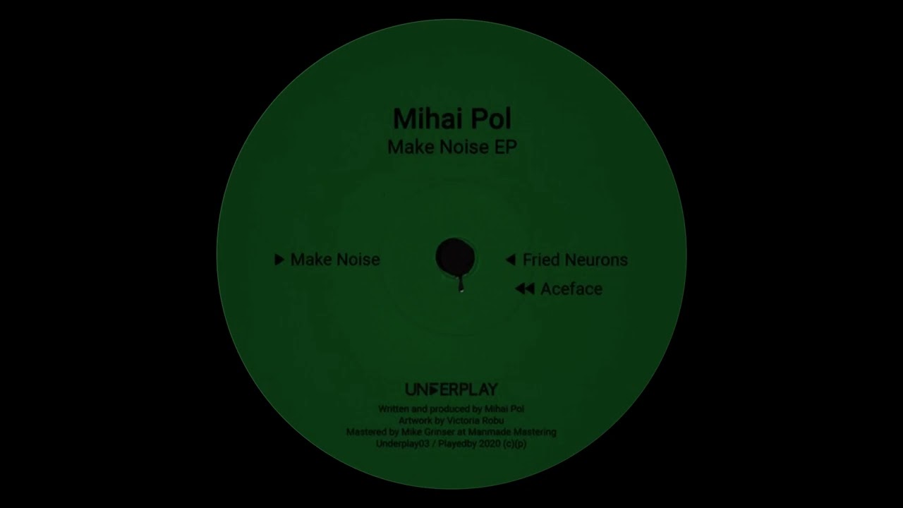 Mihai Pol - Fried Neurons [UNDERPLAY03]