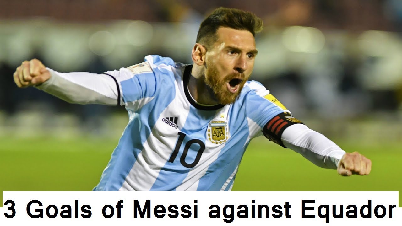 Lionel Messi Argentina vs Ecuador 31 All Goals & Highlights (11102017) YouTube