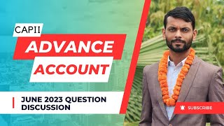 CAP II Advance Account| June 2023 Question Discussion | @AashikInfo  | ICAN| CA