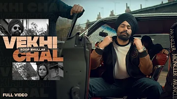 VEKHI CHAL (Official Video) Roop Bhullar Ft Gurlez Akhtar x MixSingh