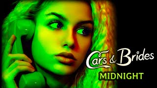 Cars & Brides - Midnight  // BEST ITALO DISCO Resimi