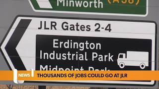 JLR jobs concerns - as up to four thousand roles face axe
