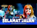 SELAMAT JALAN ( TipeX ) - Indri Ananda OM NIRWANA COMEBACK Live Demak Jawa Tengah
