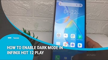 Infinix Hot 12 Play Dark Mode Settings | Enable Dark Theme