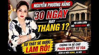 🔴 PHƯƠNG HẰNG HẸN LIVESTREAM 20H : THÁNG 1 HAY 30 NGÀY? CHỜ TÒA LÀM RÕ!