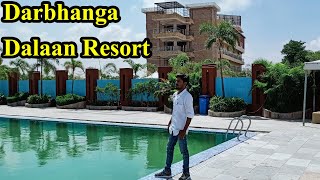 Dalaan Resort Darbhanga