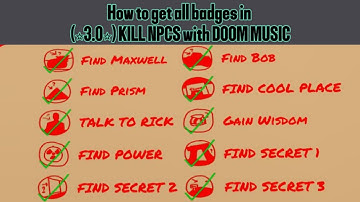 How to get all badges in ⭐3 0⭐ KILL NPCS with DOOM MUSIC