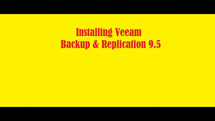 Veeam Backup & Replication 9.5 installation