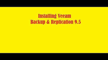 Veeam Backup & Replication 9.5 installation