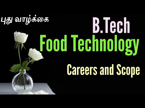B tech in food Technology/Food technology CAREERS/Food technology in TAMIL/Food technology jobs