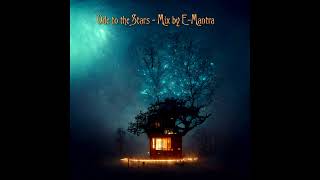 Download Mp3 Ode to the Stars - Mix by E-Mantra (Psybient, Psychill,Space Ambient) Gudang lagu Download Mp3 Ode to the Stars - Mix by E-Mantra (Psybient, Psychill,Space Ambient)