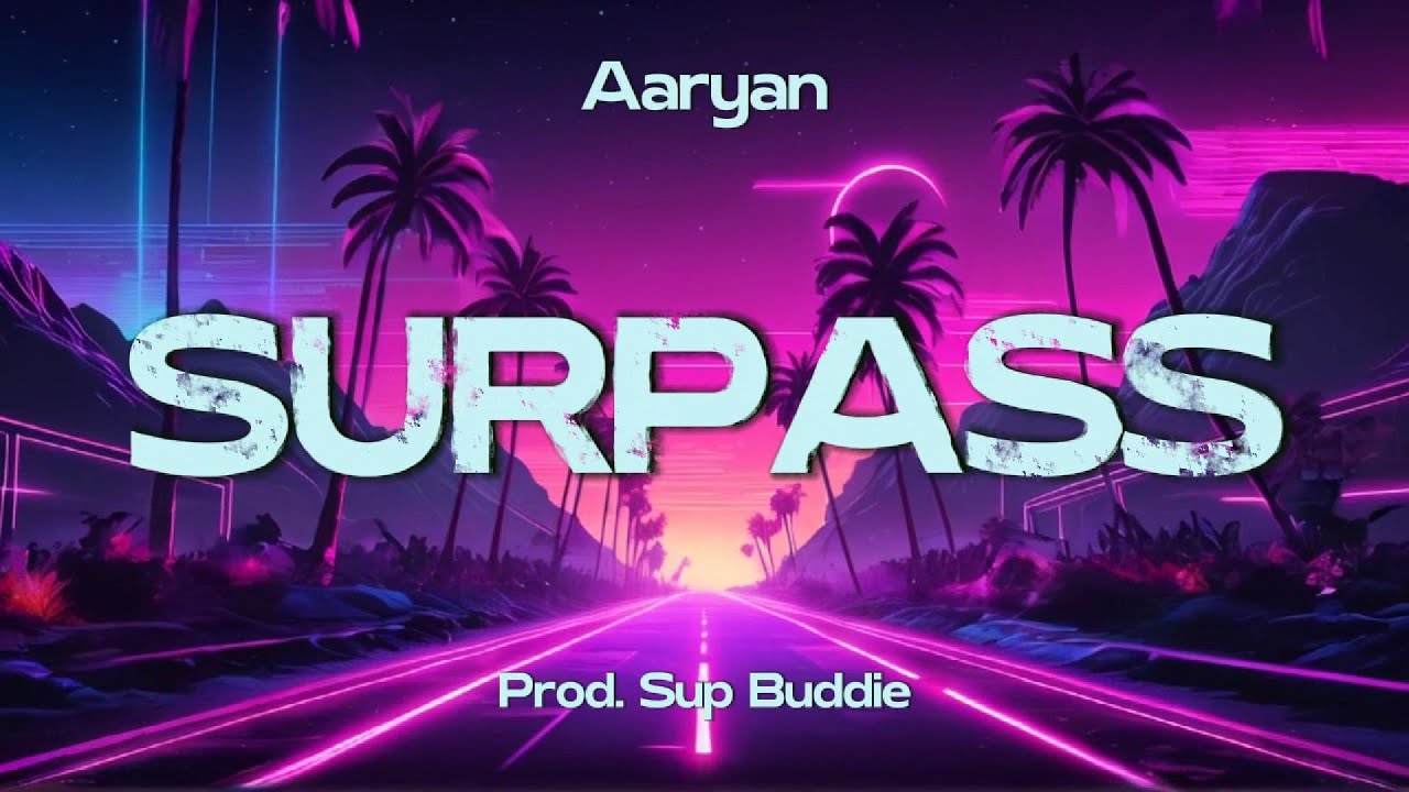 Watch Surpass | Aaryan | Lyrical Video | Punjabi Rap 2024 on YouTube Watch Surpass | Aaryan | Lyrical Video | Punjabi Rap 2024 on YouTube