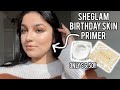 Testing the $6 SHEGLAM Birthday Skin Primer