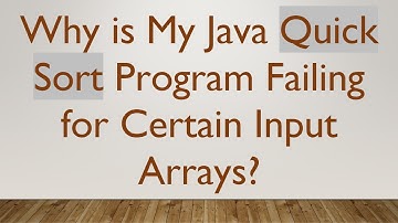 Why is My Java Quick Sort Program Failing for Certain Input Arrays?