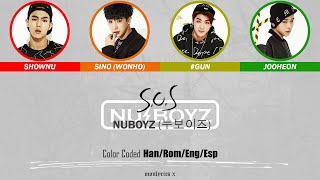 NUBOYZ (누보이즈) - S.O.S (Color Coded Han/Rom/Eng/Esp Lyrics)