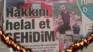 Şehit Uzman Çavuş Murat Kasim Mekanın Cennet Olsun