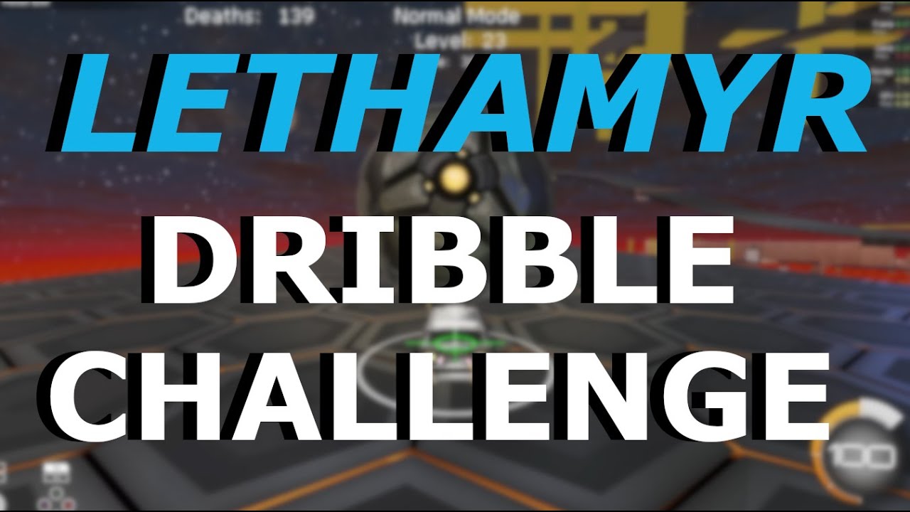 LETHAMYR'S DRIBBLE CHALLENGE IS FANTASTIC!!! - YouTube